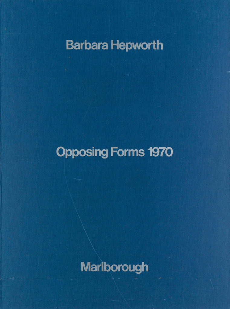 BARBARA HEPWORTH Opposing Forms.